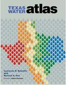 Estaville / Earl |  Texas Water Atlas | Buch |  Sack Fachmedien