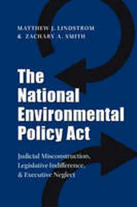 Lindstrom / Smith |  The National Environmental Policy ACT | Buch |  Sack Fachmedien