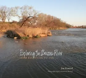 Kimmel |  Exploring the Brazos River: From Beginning to End | Buch |  Sack Fachmedien
