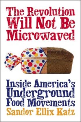 Katz |  The Revolution Will Not Be Microwaved | eBook | Sack Fachmedien