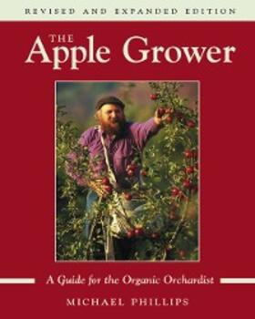 Phillips |  The Apple Grower | eBook | Sack Fachmedien