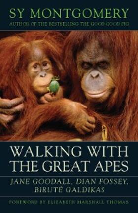 Montgomery |  Walking with the Great Apes | eBook | Sack Fachmedien
