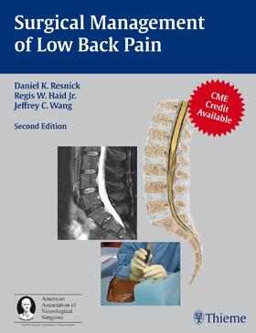 Resnick / Haid Jr. / Wang | Surgical Management of Low Back Pain | Buch | 978-1-60406-035-5 | sack.de