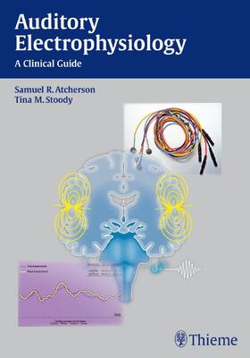 Atcherson / Stoody | Auditory Electrophysiology | E-Book | sack.de