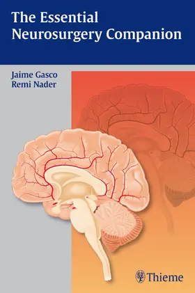 Gasco / Nader / Gragnaniello |  The Essential Neurosurgery Companion | Buch |  Sack Fachmedien
