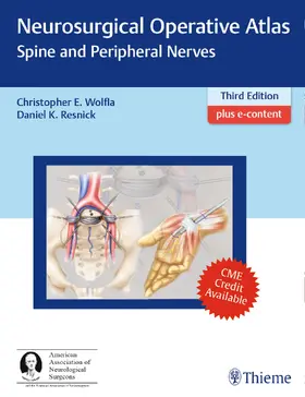 Wolfla / Resnick | Neurosurgical Operative Atlas: Spine and Peripheral Nerves | E-Book | www.sack.de