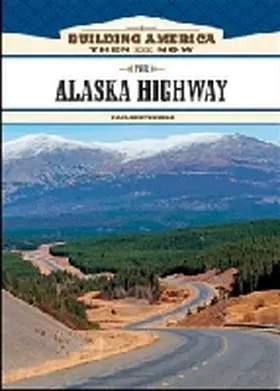 Kupperberg |  The Alaska Highway | Buch |  Sack Fachmedien