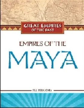 Rubalcaba |  Empires of the Maya | Buch |  Sack Fachmedien