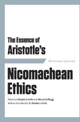 Lewis |  The Essence of Aristotle's Nicomachean Ethics | eBook | Sack Fachmedien