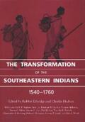 Ethridge / Hudson |  The Transformation of the Southeastern Indians, 1540-1760 | eBook | Sack Fachmedien