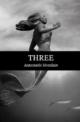 Monahan |  Three | eBook | Sack Fachmedien