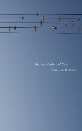 Hoshino |  We, the Children of Cats | eBook | Sack Fachmedien
