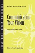 Cartwright / Baldwin |  Communicating Your Vision | eBook | Sack Fachmedien