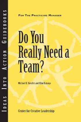 Kossler / Kanaga |  Do You Really Need a Team? | eBook | Sack Fachmedien
