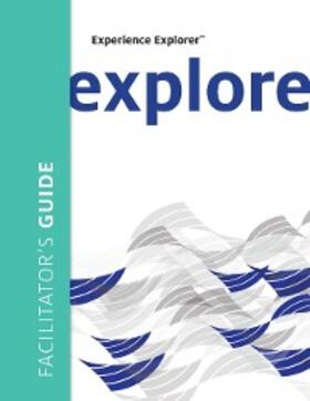 Wilson / Chandrasekar |  Experience Explorer Facilitator's Guide | eBook | Sack Fachmedien