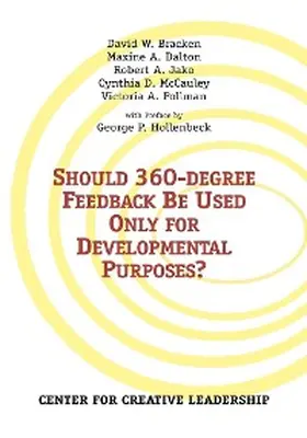 Bracken / Dalton / McCauley |  Should 360-degree Feedback Be Only Used For Developmental Purposes? | eBook | Sack Fachmedien