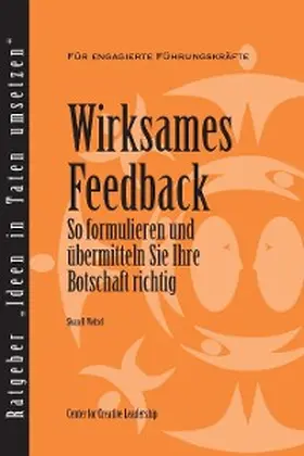 Weitzel |  Feedback That Works: How to Build and Deliver Your Message (German) | eBook | Sack Fachmedien