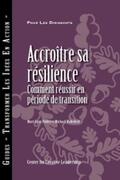 Pulley / Wakefield |  Building Resiliency: How to Thrive in Times of Change (French) | eBook | Sack Fachmedien