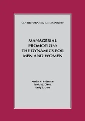 Ruderman / Ohlott / Kram |  Managerial Promotion: The Dynamics for Men and Women | eBook | Sack Fachmedien