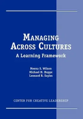 Wilson / Hoppe / Sayles |  Managing Across Cultures: A Learning Framework | eBook | Sack Fachmedien