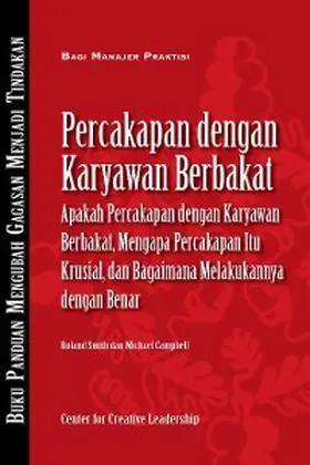 Smith / Campbell |  Talent Conversation: What They Are, Why They're Crucial, and How to Do Them Right (Bahasa Indonesian) | eBook | Sack Fachmedien