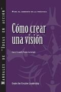 Criswell / Cartwright |  Creating a Vision (Spanish for Latin America) | eBook | Sack Fachmedien