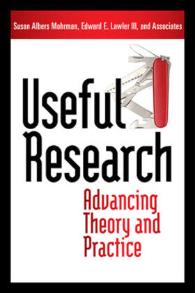 Albers Mohrman / Lawler | Useful Research: Advancing Theory and Practice | Buch | 978-1-60509-600-1 | sack.de