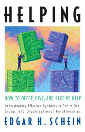 Schein |  Helping: How to Offer, Give, and Receive Help | Buch |  Sack Fachmedien
