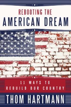 Hartmann |  Rebooting the American Dream | eBook | Sack Fachmedien