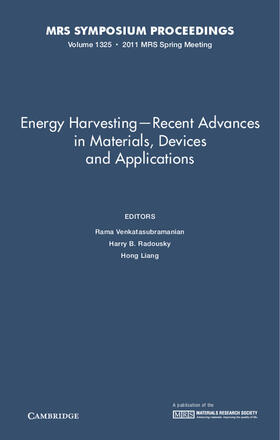 Venkatasubramanian / Radousky / Liang |  Energy Harvesting - Recent Advances in Materials, Devices and Applications: Volume 1325 | Buch |  Sack Fachmedien