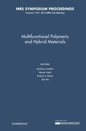 Lendlein / Tirelli / Weiss |  Multifunctional Polymeric and Hybrid Materials | Buch |  Sack Fachmedien