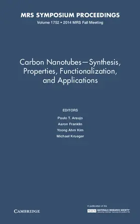 Araujo / Franklin / Kim |  Carbon Nanotubes-Synthesis, Properties, Functionalization, and Applications | Buch |  Sack Fachmedien