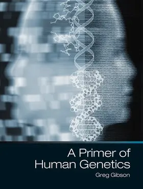 Gibson |  A Primer of Human Genetics | Buch |  Sack Fachmedien