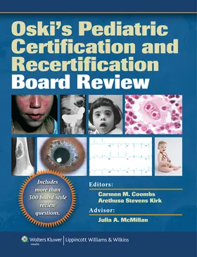 Coombs / Kirk |  Oski's Pediatric Certification and Recertification Board Review | Buch |  Sack Fachmedien
