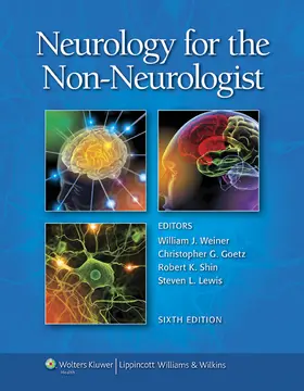 Weiner / Goetz / Shin | Neurology for the Non-Neurologist | Buch | 978-1-60547-239-3 | www.sack.de