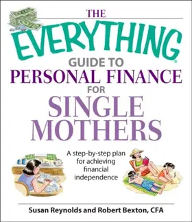 Reynolds / Bexton |  The Everything Guide To Personal Finance For Single Mothers Book | eBook | Sack Fachmedien