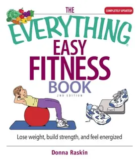 Raskin |  The Everything Easy Fitness Book | eBook | Sack Fachmedien