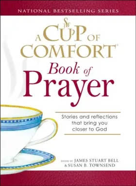 Bell |  A Cup of Comfort Book of Prayer | eBook | Sack Fachmedien