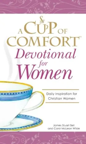 Bell / Wilde | A Cup of Comfort Devotional for Women | E-Book | www.sack.de