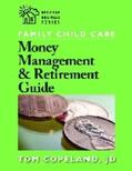 Copeland |  Family Child Care Money Management & Retirement Guide | Buch |  Sack Fachmedien