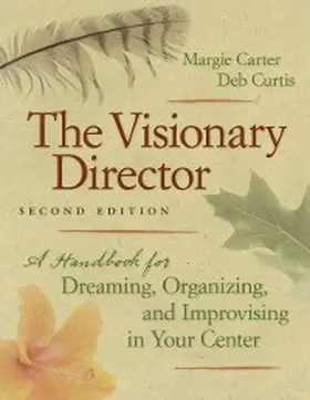 Carter / Curtis |  The Visionary Director, Second Edition | eBook | Sack Fachmedien