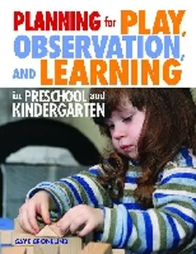  Planning for Play, Observation, and Learning in Preschool and Kindergarten | Buch |  Sack Fachmedien