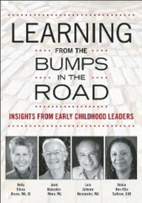 Bruno / Gonzalez-Mena / Hernandez |  Learning from the Bumps in the Road | eBook | Sack Fachmedien