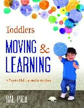 Pica |  Toddlers: Moving & Learning | Buch |  Sack Fachmedien