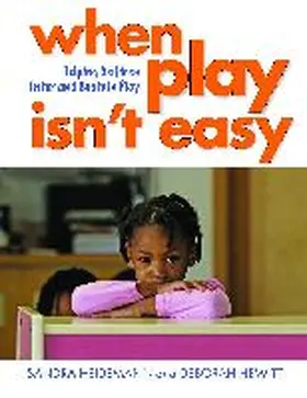 Heidemann / Hewitt |  When Play Isn?t Easy | Buch |  Sack Fachmedien