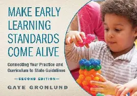  Make Early Learning Standards Come Alive | Buch |  Sack Fachmedien