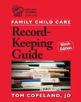 Copeland |  Family Child Care Record-Keeping Guide, Ninth Edition | eBook | Sack Fachmedien
