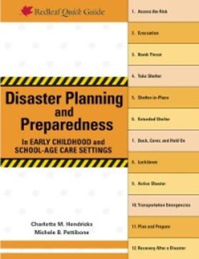 Hendricks / Pettibone |  Disaster Planning and Preparedness in Early Childhood and School-Age Care Settings | eBook | Sack Fachmedien