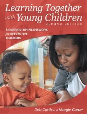 Carter / Curtis |  Learning Together with Young Children, Second Edition | eBook | Sack Fachmedien