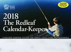 Redleaf Calendar-Keeper: A Record-Keeping System for Family Child Care Professionals | Buch | 978-1-60554-564-6 | www.sack.de
